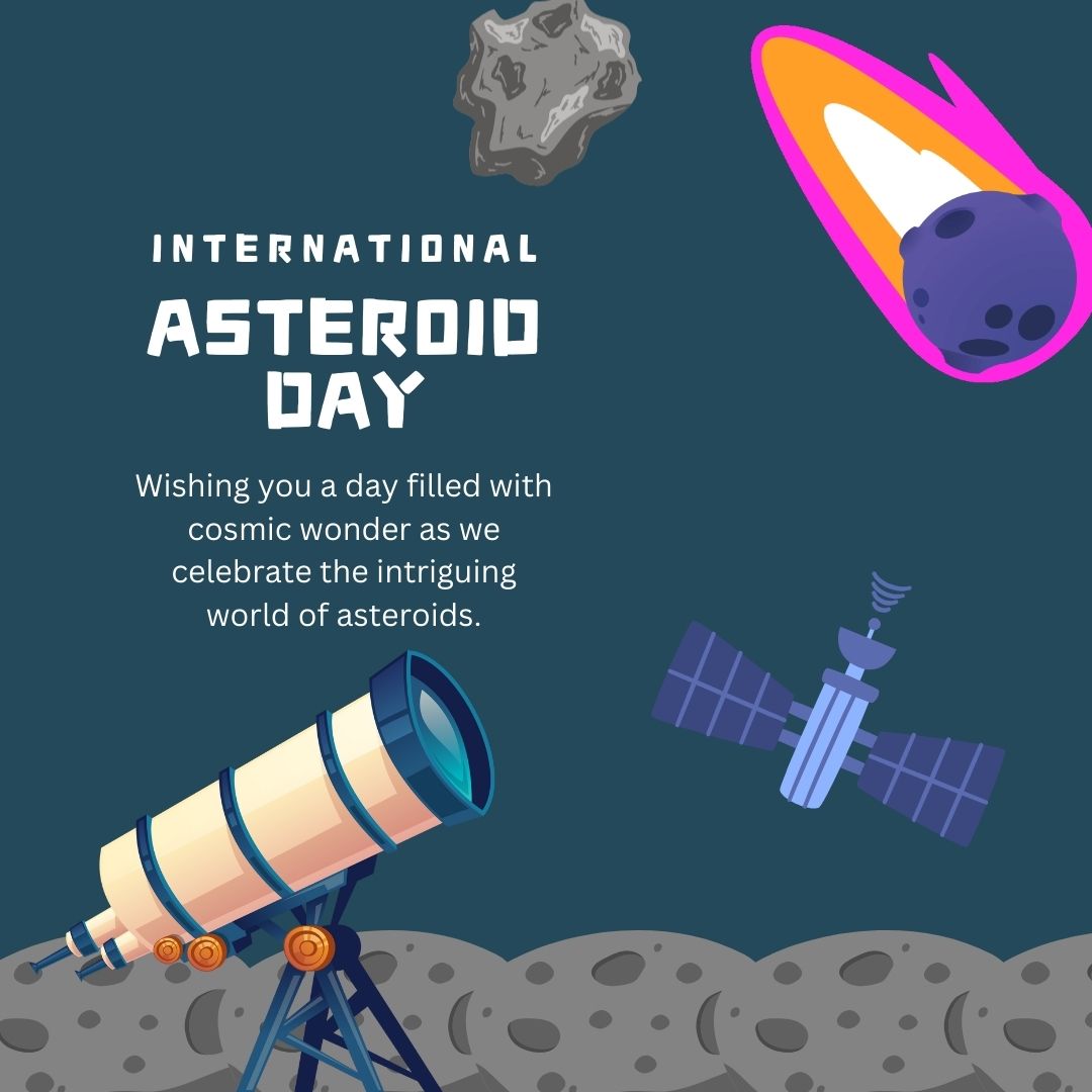 International Asteroid Day Wishes Wishes, Messages and status